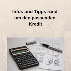 Infos und Tipps rund um den passenden Kredit