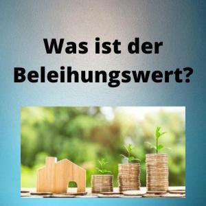 Was ist der Beleihungswert