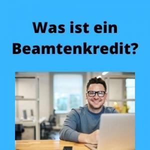 Was ist ein Beamtenkredit